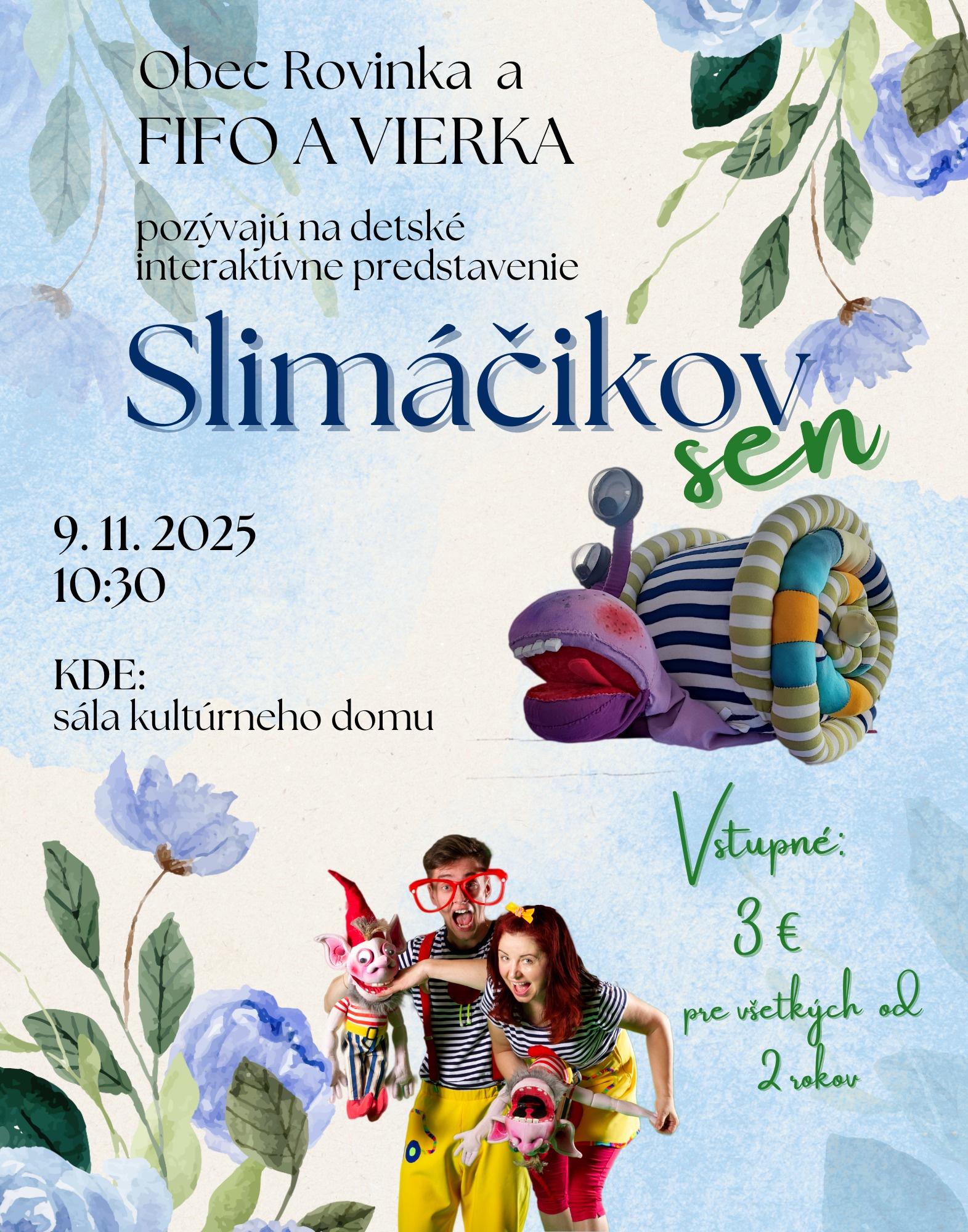 Pozvánka na detské predstavenie Slimáčikov sen