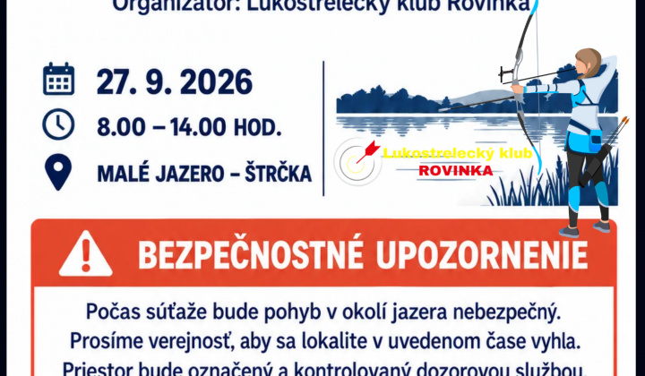 1. fotografia fotogalérie Aktuality / Lukostrelecká súťaž: Upozornenie na obmedzenie pohybu pri Malom jazere (Štrčke) - foto