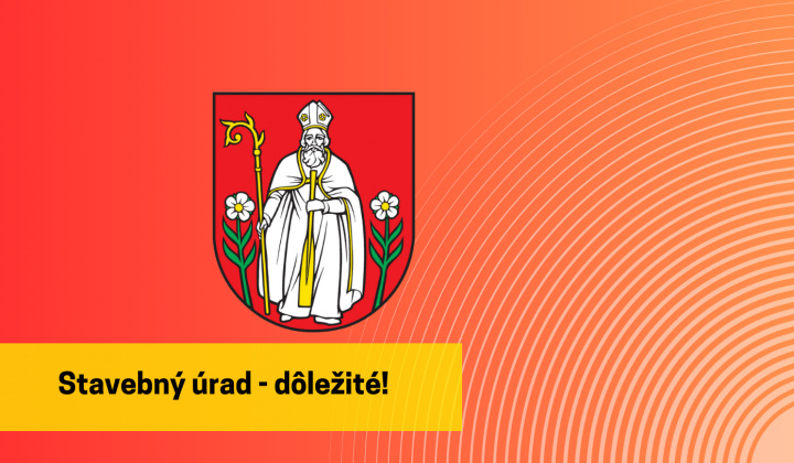 Fotka - Obmedzenie služieb stavebného úradu - 20. 05. 2026
