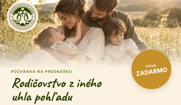 Fotka - Pozvánka na prednášku Rodičovstvo z iného uhla pohľadu